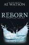 [Born 03] • Reborn (The Born Trilogy Book 3)